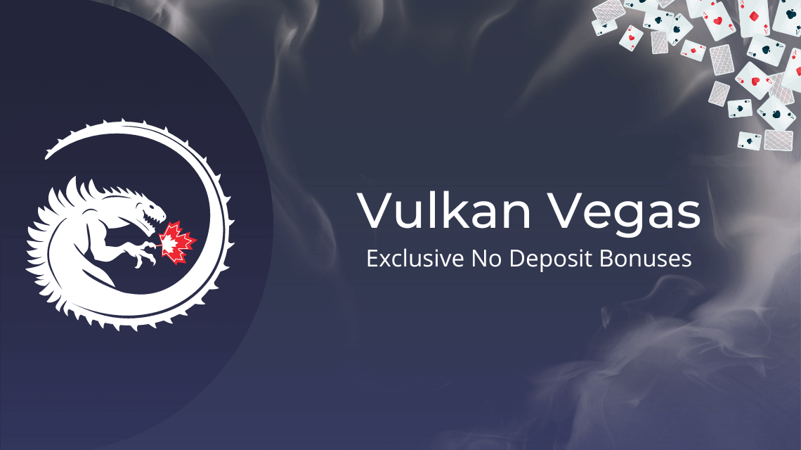 Vulkan Vegas no deposit bonus