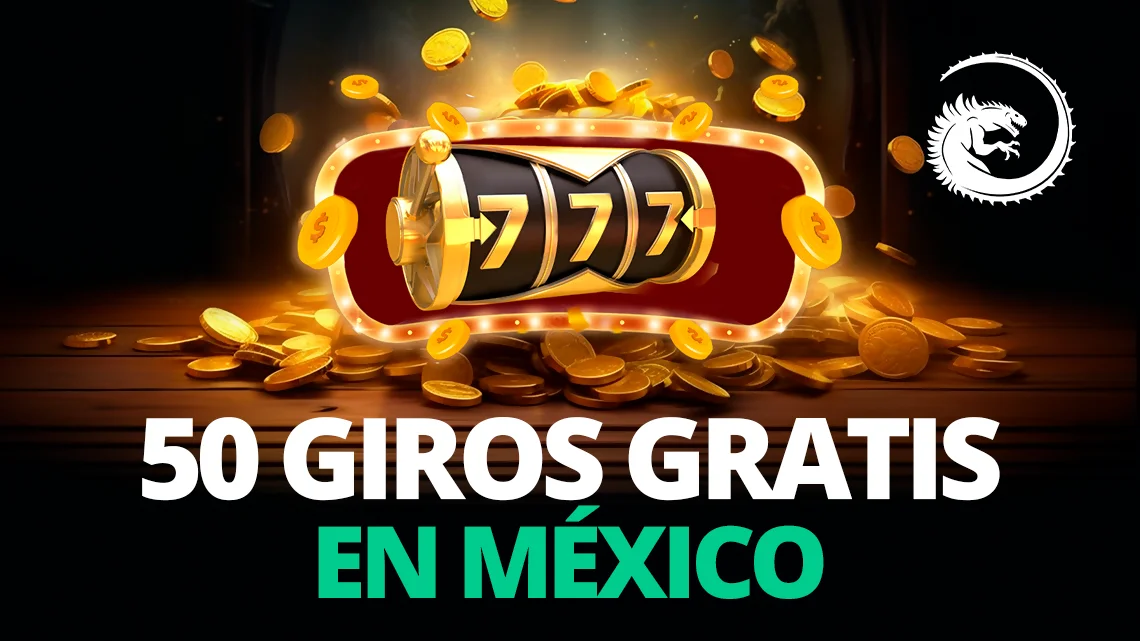 50 giros gratis en México