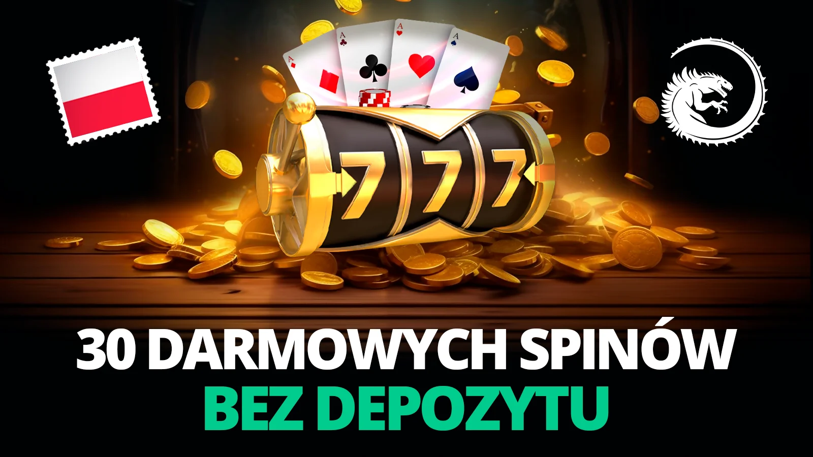 30 darmowych spinów bez depozytu dla Polaków